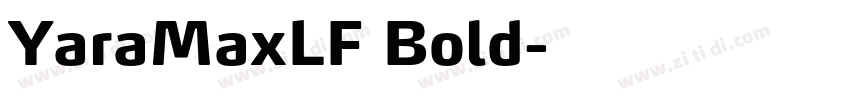 YaraMaxLF Bold字体转换
